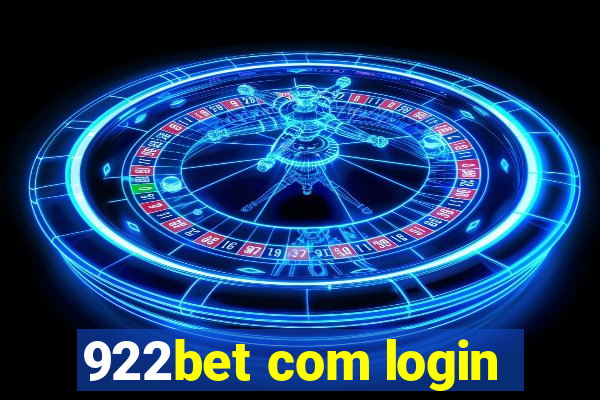 922bet com login